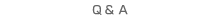 Q&A